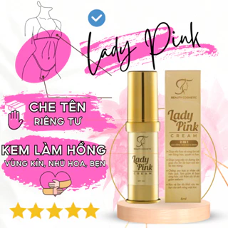 Kem Làm Hồng Nhũ Hoa - Khử Thâm,Giảm Thâm Vùng Kín Lady Pink - Phuongthuycosmetics - Che tên khi giao hàng