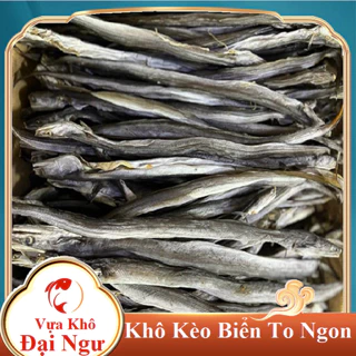 KHÔ CÁ KÈO BIỂN TO- CÁ LÃI 3 NẮNG VỰA KHÔ ĐẠI NGƯ