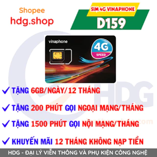 Sim 4G Vinaphone D159 Tặng 6gb/ngày, miễn phí cuộc gọi dưới 20 phút, trọn gói 1 năm không phải nạp tiền - Hdg.shop