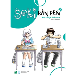 Sách - Seki Bàn Bên - Tập 6 - Tặng Kèm Clear Card