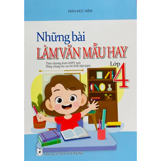 Sách - Những Bài Làm Văn Mẫu Hay Lớp 4 - Theo Chương Trình GDPT Mới