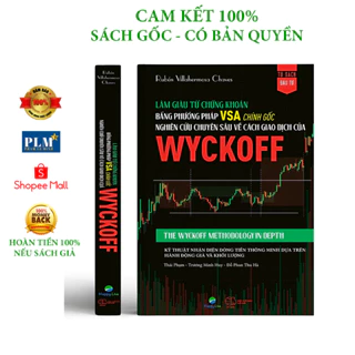Sách Làm giàu từ chứng khoán bằng phương pháp VSA chính gốc: Nghiên cứu chuyên sâu về cách giao dịch của Wyckoff