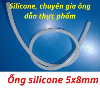 Ống silicon, loại tốt, ống Phi 8, 10mm, dày 1.5li (Ống :5x8mm, 7x10mm). Chống gập, chịu ăn mòn, hóa chất, nhiệt độ 230oC