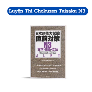 Sách Luyện Thi Chokuzen Taisaku N3 - Sách Luyện Thi JLPT (Dịch Tiếng Việt)