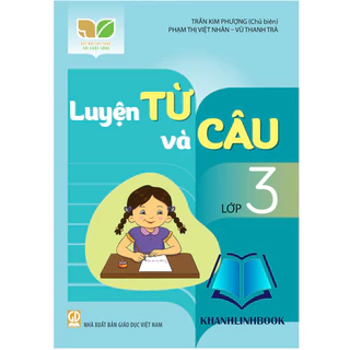 Sách - Luyện từ và câu lớp 3 (kết nối tri thức với cuộc sống)