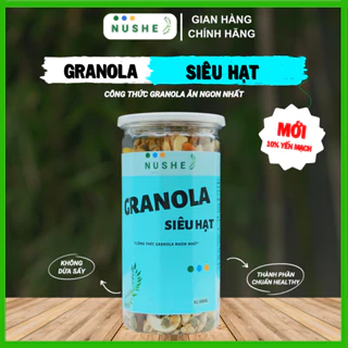 Granola Siêu Hạt, Nushe Food, Giảm Cân, Ăn Vặt, 10% yến mạch, 500gr, ăn kiêng, tăng cân