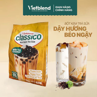 Bột kem béo pha trà sữa VIETBLEND CLASSICO dậy hương béo ngậy túi 1kg