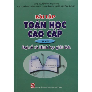 Sách - Bài tập Toán học cao cấp Tập 1: Đại số và Hình học giải tích