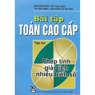 Sách - Bài Tập Toán Cao Cấp, Tập 3: Phép Tính Giải Tích Nhiều Biến Số