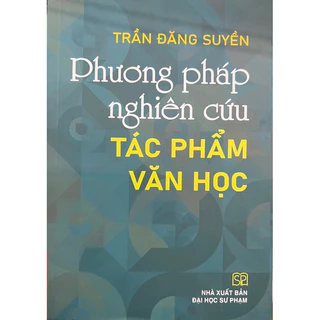 Sách - Phương Pháp Nghiên Cứu Tác Phẩm Văn Học