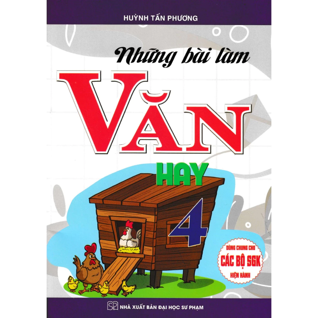 Sách - Những Bài Làm Văn Hay 4 (Dùng Chung Cho Các Bộ SGK Hiện Hành)