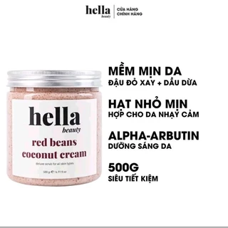 Tẩy Tế Bào Chết Body Đậu Đỏ Kem Dừa Hella Beauty 500g Hạt Nhỏ Mịn Cho Da Nhạy Cảm