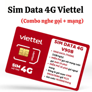 Sim 4G Viettel ĐÃ Kích Miễn Phí Data Nghe Gọi Thả Ga Gói Cước Ưu Đãi Siêu Rẻ V90B V120B SD70 - SIM CHÍNH HÃNG