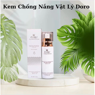 Kem Chống Nắng Vật Lý DORO - Chống Nắng SPF 50+, PA+++; Nâng Tông Sáng Da Tự Nhiên; Không Bết Dính