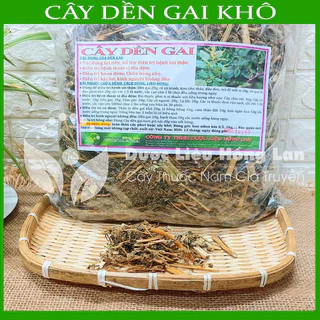 CÂY DỀN GAI khô sạch đóng gói 1kg