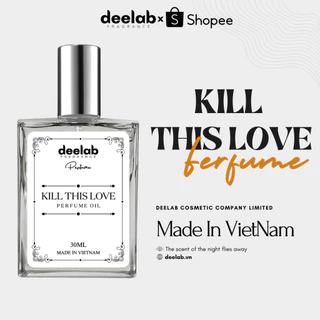 Tinh Dầu Nước Hoa Nữ Deelab Kill This Love Hấp dẫn, Thu hút, Trưởng thành 30ml - Dạng xịt