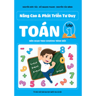 Sách - NÂNG CAO VÀ PHÁT TRIỂN TƯ DUY TOÁN LỚP 1