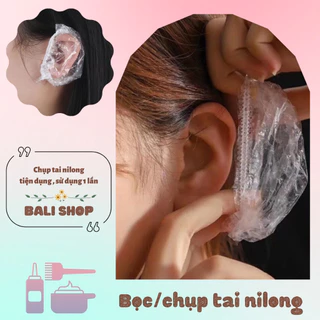 Mũ chụp tóc chùm đầu, chụp chùm tai, bịt tai nilon dùng 1 lần, dụng cụ nhuộm tóc làm hóa chất bảo vệ tai Balishop