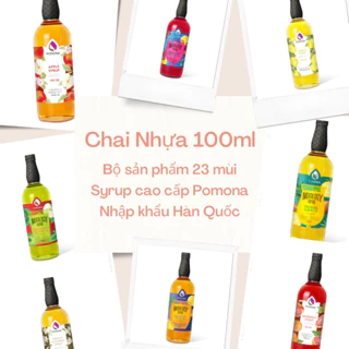 [Sỉ/Lẻ] Chai nhựa 100ml - Bộ 23 Mùi Syrup Pomona - Siro Pha Chế Cao Cấp Nhập Khẩu Hàn Quốc