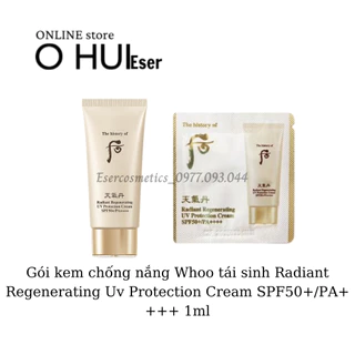 Gói kem chống nắng Whoo tái sinh Radiant Regenerating Uv Protection Cream SPF50+/PA++++ 1ml_ÉSERsample_❤