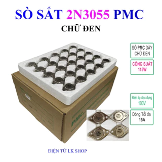 Sò sắt 2N3055 PMC chử đen (Combo 10 CON) - Điện tử LK Shop