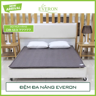 ĐỆM ĐA NĂNG EVERON - NỆM TRẢI SÀN - TẤM TRẢI LÀM MỀM ĐỆM - HÀNG CHÍNH HÃNG