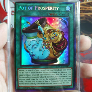 [YugiOh Magic]Thẻ POT OF PROSPERITY 84211599 ma thuật hiệu ứng holo 1458 D13 42