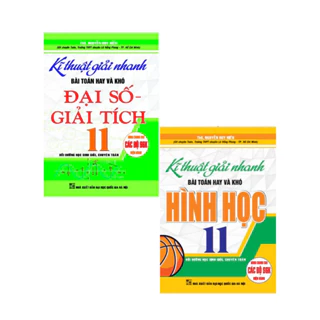 Sách - (Combo 2 cuốn) Kĩ Thuật Giải Nhanh Bài Toán Hay Và Khó​ Đại Số Giải Tích - Hình Học 11