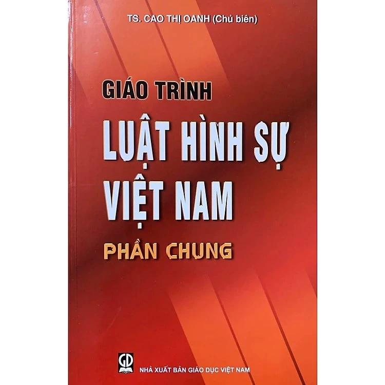 Sách - Giáo Trình Luật Hình Sự Việt Nam - Phần Chung