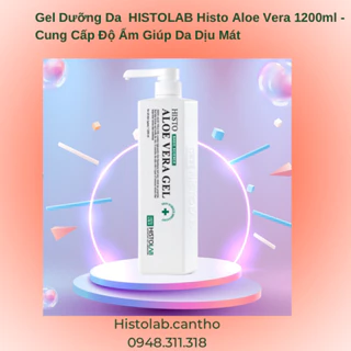 Gel Dưỡng Da Lô Hội HISTOLAB Histo Aloe Vera 1200ml - Cung Cấp Độ Ẩm Giúp Da Dịu Mát