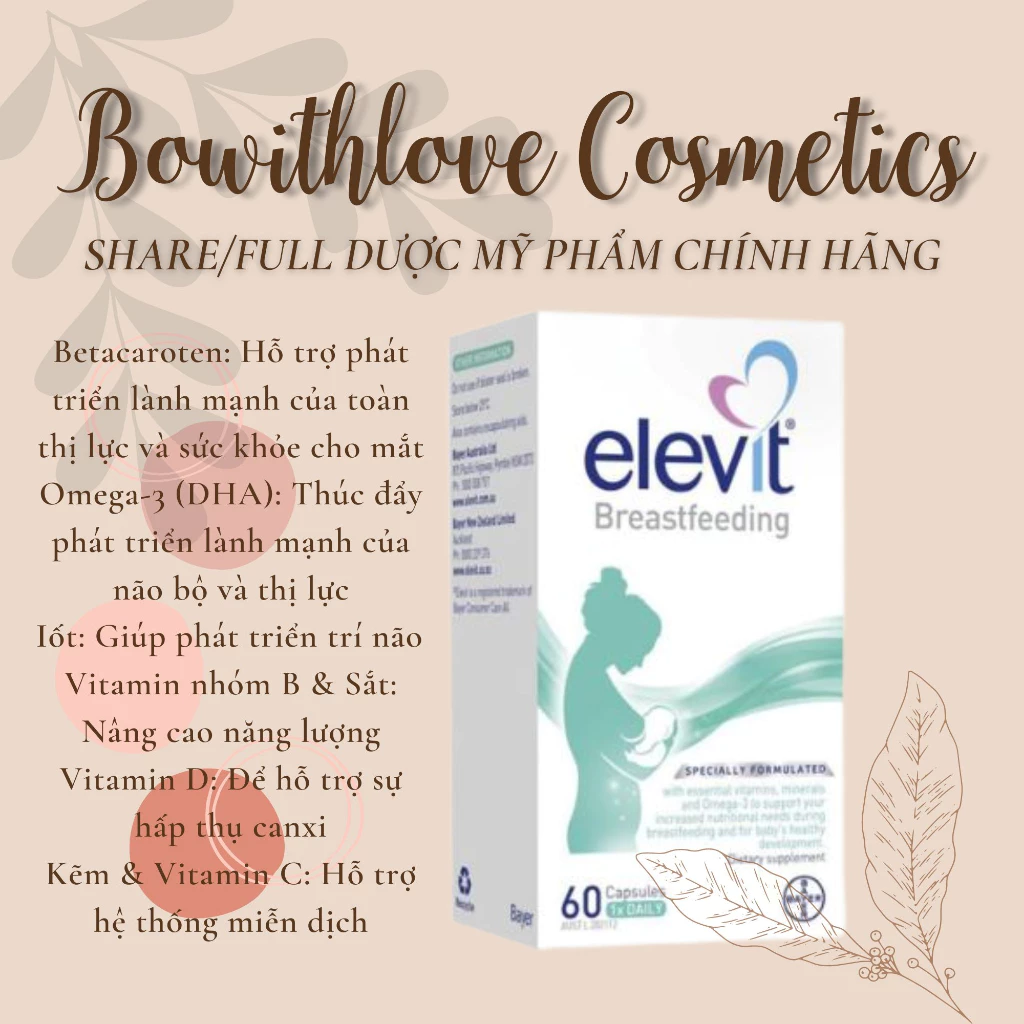 Viên Uống Elevit Breastfeeding Bayer Vitamin Tổng Hợp Dành Cho Phụ Nữ Sau Sinh Và Cho Con Bú Úc 60 viên