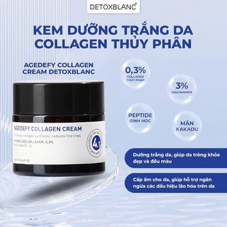 KEM DƯỠNG TRẮNG COLLAGEN THUỶ PHÂN GIÚP ĐỀU MÀU, SE NHỎ LỖ CHÂN LÔNG 10 ml detoxblanc