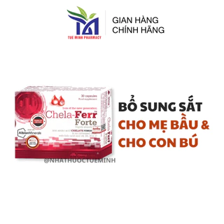 [TPCN CHÍNH HÃNG] Bổ Sung Sắt Cho Bà Bầu CHELA-FERR FORTE (30 viên) Giảm Ngừa Thiếu Máu, Cải Thiện Sức Khỏe Mẹ Bầu