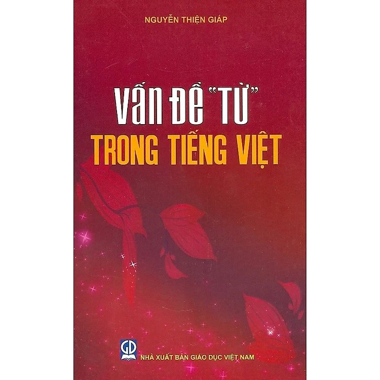 Sách - Vấn Đề “Từ” Trong Tiếng Việt