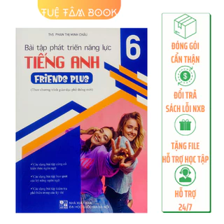 Sách - Bài tập phát triển năng lực Tiếng Anh 6 (Friends plus)