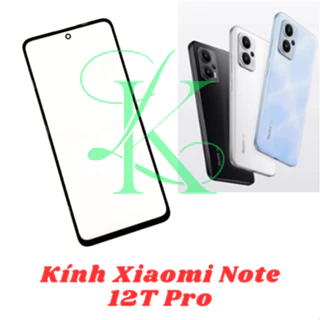 Kính ép trên màn hình dành cho máy Xiaomi Redmi Note 12T Pro