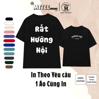 [Nhận in theo yêu cầu] Áo Thun Mẫu Rất Hướng Nội 9 màu cotton 100% áo phông Hài Hước Local Brand MTTee