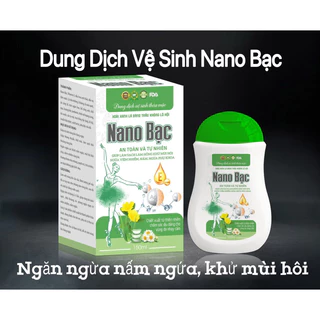 Dung Dịch Vệ Sinh Thảo Mộc Nano Bạc Giúp Làm Sạch, Làm Hồng, Khử Mùi Hôi Dung Tích 150ml