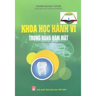 Sách - Khoa Học Hành Vi Trong Răng Hàm Mặt (Dùng cho Sinh viên Răng Hàm Mặt)