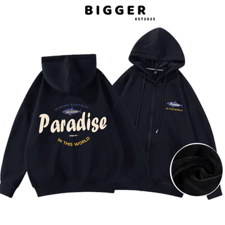 Áo Hoodie Zip Paradise Local Brand BIGGER Nam Nữ Form Rộng Unisex