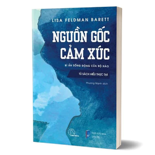 Sách - Nguồn Gốc Cảm Xúc - Bí Ẩn Sống Động Của Bộ Não