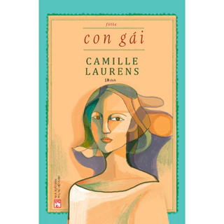 Sách - Con Gái - Fille - Camille Laurens