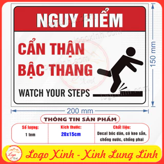 Logo Tem Sticker Nhắc Nhở Chú Ý Cẩn Thận Bậc Thang- Watch Your Steps, Cẩn Thận Vấp Ngã Khi Lên Xuống Cầu Thang