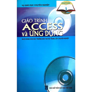 Sách - Giáo Trình Access Và Ứng Dụng