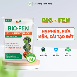 Phân vi lượng BIO - FEN hạ phèn, thau chua, rửa mặn, tái tạo đất phèn giúp cây ra rễ mạnh - cân bằng độ pH đất CNX 500gr