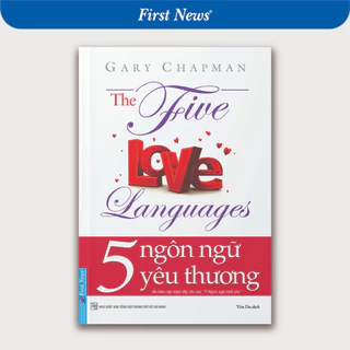 Sách 5 ngôn ngữ yêu thương First News