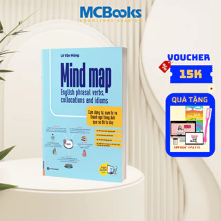 Sách - MindMap English phrasal verbs, collocations and idioms - Cụm động từ, cụm từ và thành ngữ tiếng Anh qua sơ đồ