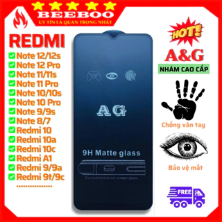 [AG NHÁM CAO CẤP] Kính Cường Lực Xiaomi Redmi Note 12 12s 11 11s Pro Note 10 9 9s 12C A1 A2+ K30 K40 K50 9T 9C 9A 8 7