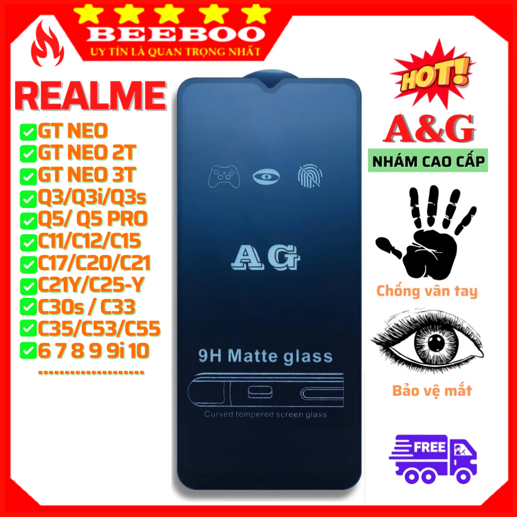 [AG NHÁM CAO CẤP] Kính Cường Lực Realme 6 7 8 9 9i Pro 10 C11 C12 C21 C35 C30s C33 C25 C55  GT Neo 2T 5 Q3 Q3s Q5 Pro