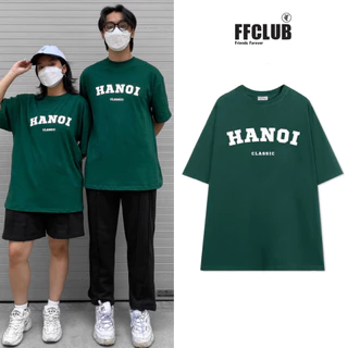 ÁO THUN FF FORM RỘNG HANOI CLASSIC TEE, VẢI THUN 2 CHIỀU COTTON 250GSM